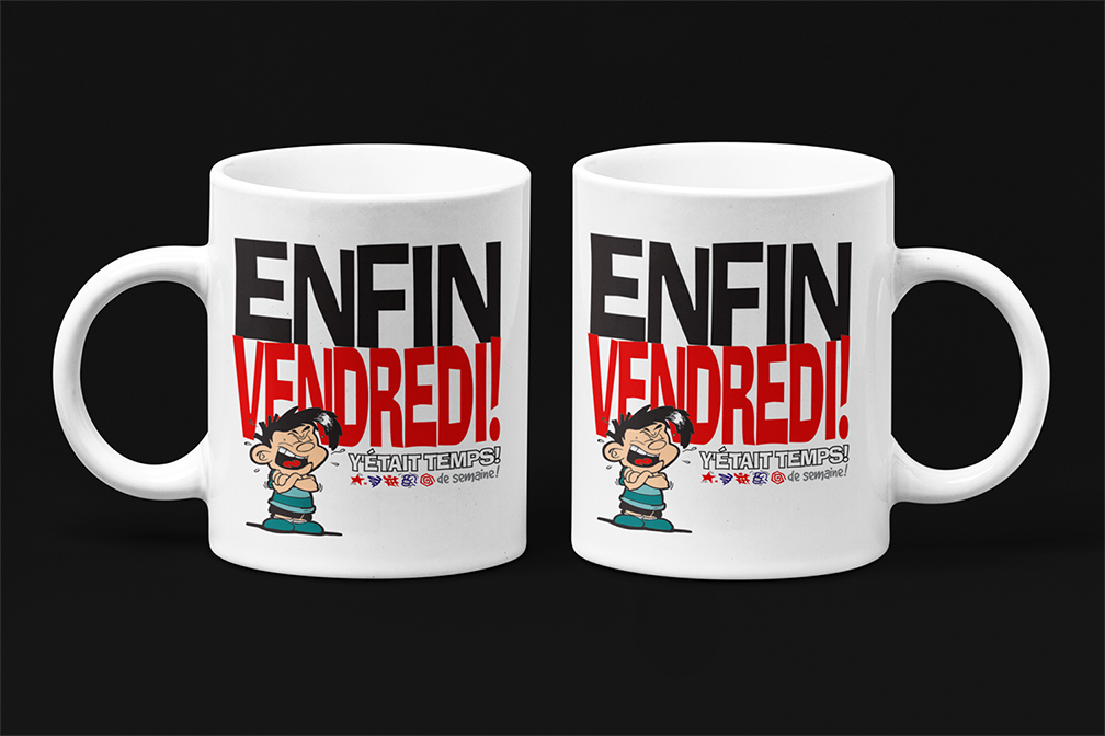 Une tasse drôle de notre Collection Caractère: Enfin Vendredi, y était temps!
