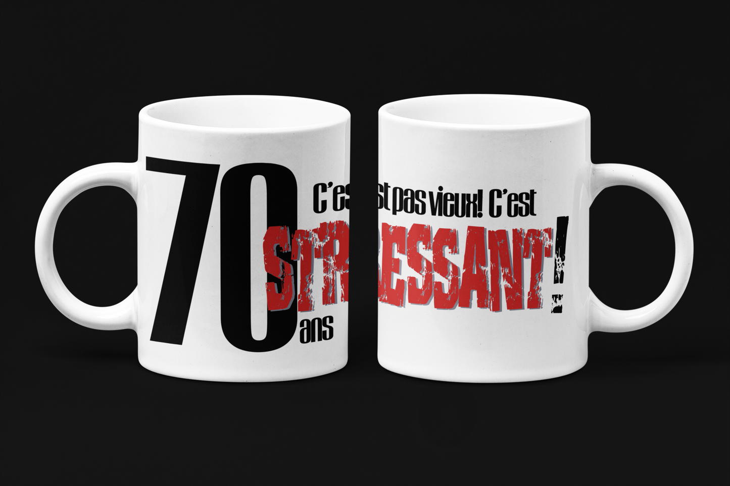 Une tasse pour la Fête d'une personne de 70 ans de notre Collection Anniversaire: 70 ans c'est pas vieux.