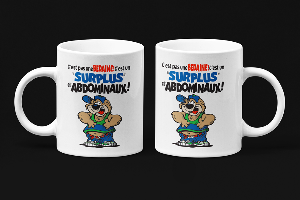 Une tasse drôle de notre Collection Caractère: C'est pas une bédaine, c'est un surplus d'abdominaux