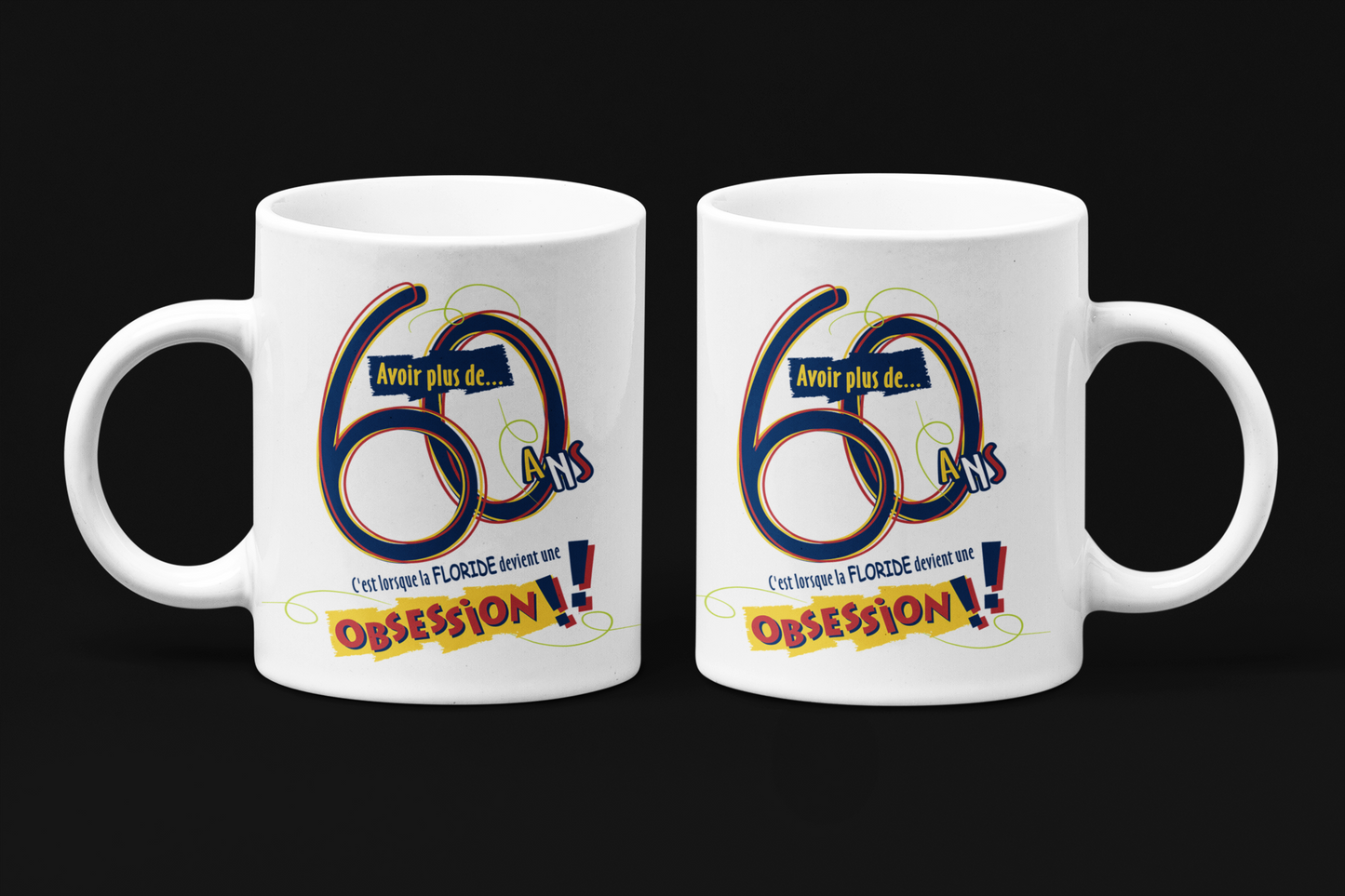 Une tasse pour la Fête d'une personne de plus de 60 ans de notre Collection Anniversaire: Floride.
