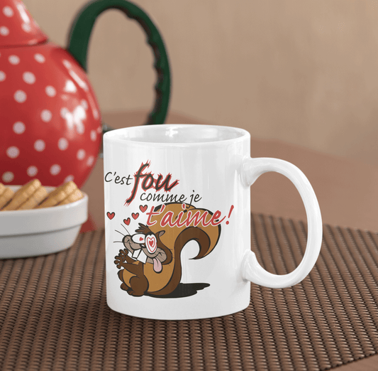Une tasse cadeau pour la Saint-Valentin. C'est fou comme je t'aime.