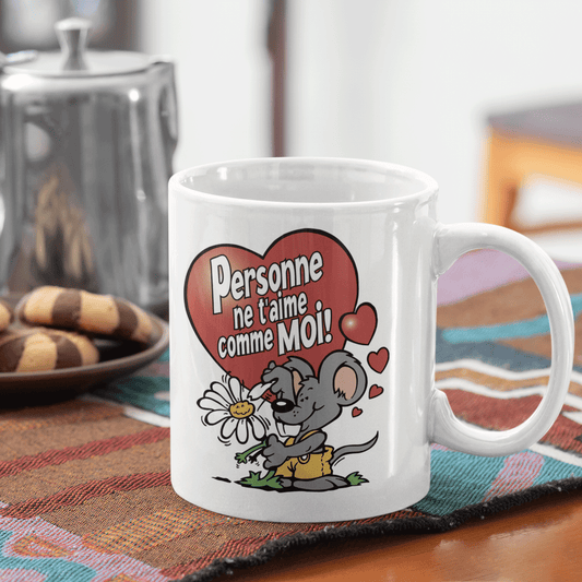 Une tasse cadeau pour la Saint Valentin: Personne ne t'aime comme moi.