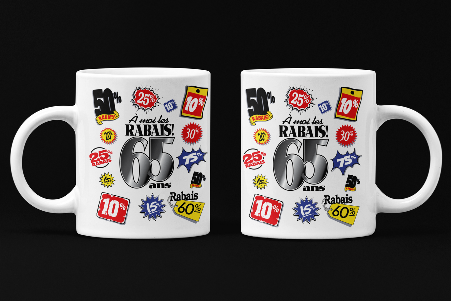 Une tasse pour la Fête d'une personne de 65 ans de notre Collection Anniversaire: A mois les rabais