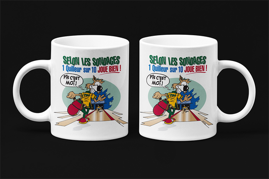 Une tasse cadeau original de notre collection Loisirs et Sports: Selon les sondages. Quille.