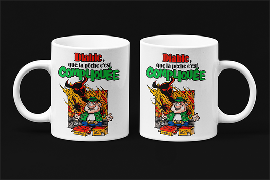 Une tasse humoristique de notre Collection Loisirs et Sports: Diable que la pêche c'est compliquée.