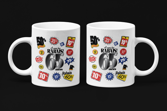 Une tasse pour la Fête d'une personne de 65 ans de notre Collection Anniversaire: A mois les rabais