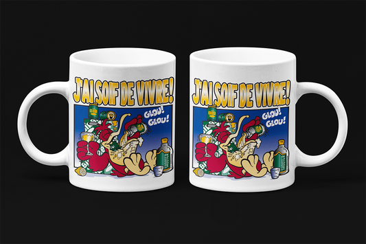 Une tasse humoristique en français de notre Collection Caractère: J'ai soif de vivre!