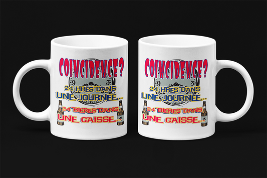Une tasse humoristique en français de notre Collection Caractère: 24 heures,24 bières.